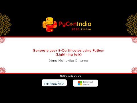 Lightning Talk: Generate your E Certificates using Python - Dima Maharika Dinama