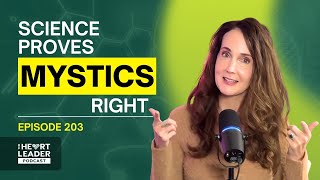 Science Is Finally Proving What Mystics Have Said For Centuries