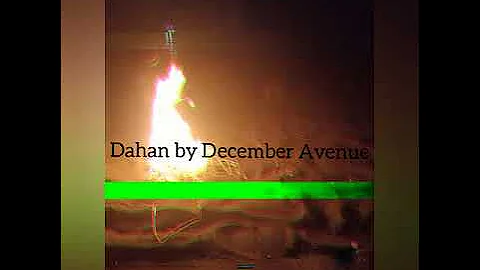 Dahan by December Avenue lyrics