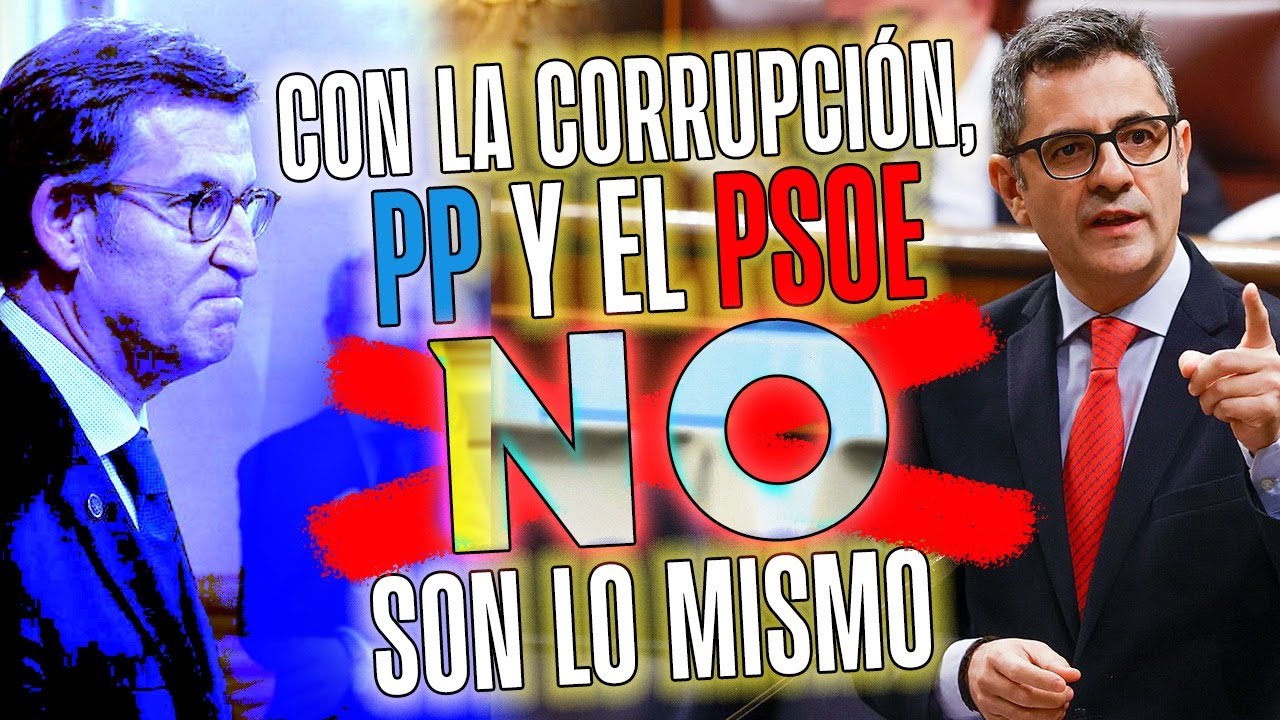 PSOE / Bolaños: "Con la corrupción, PP y el PSOE NO son lo mismo" - YouTube