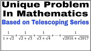 Unique Problem In Mathematics Based on Telescoping Series || Avnish Sir
