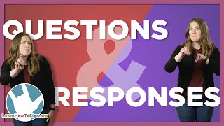The Basics of ASL Questions and Responses