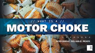 What is a Motor Choke?
