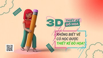 Không biết vẽ có học được Thiết kế đồ họa