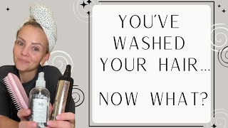 You&#39;ve washed your hair, now what?!