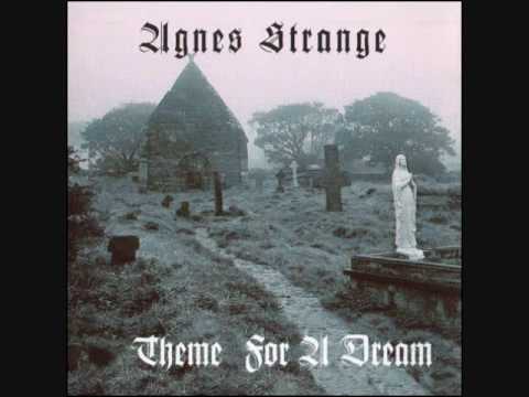 Agnes Strange - Theme For A Dream