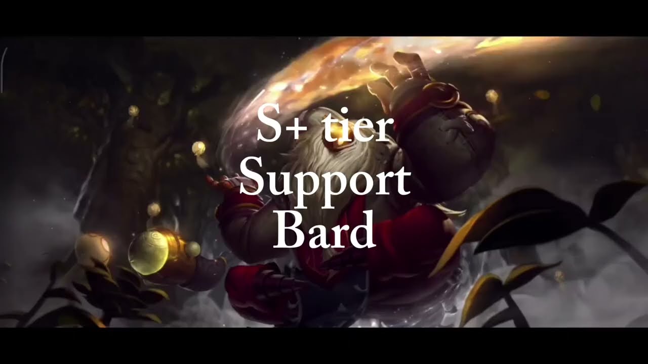 Bard Champion Gameplay as S+ tier Support