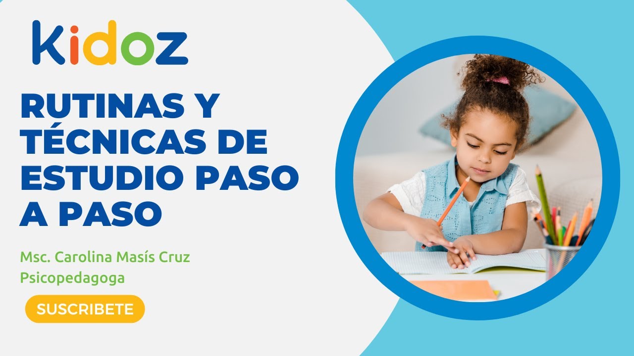 Psicopedagoga Carolina Masis. Rutinas y técnicas de estudios