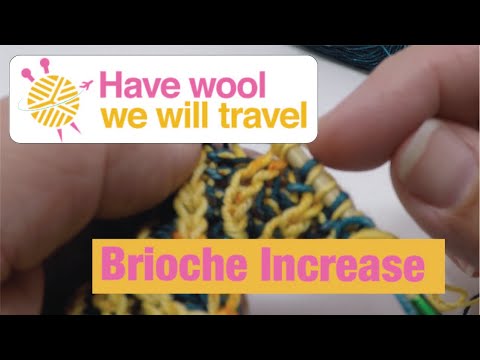 Knitting How To - Brioche Increase - brkyobrk