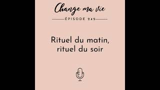 242) Rituel du matin, rituel du soir - YouTube