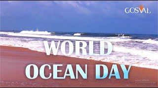 Gosval World Ocean Day | Dr Tanmay Goswami