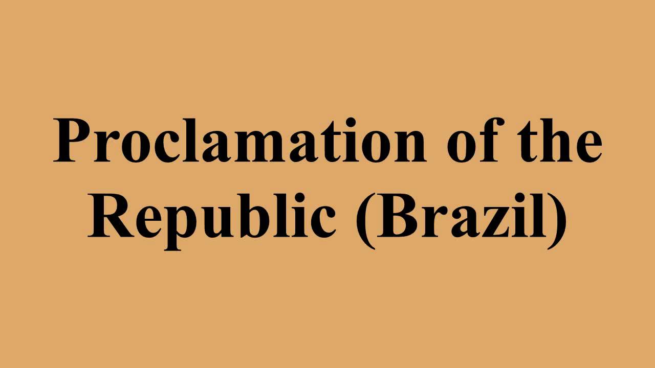 Proclamation of the Republic (Brazil)