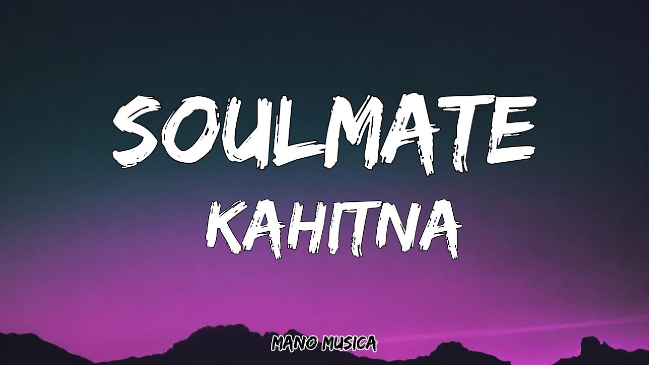 Kahitna - Soulmate | LIRIK