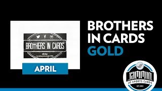 Brothers in Cards - April GOLD - Pack Plus Program
