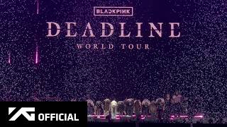 BLACKPINK - WORLD TOUR [DEADLINE] IN HONG KONG Behind the Scenes