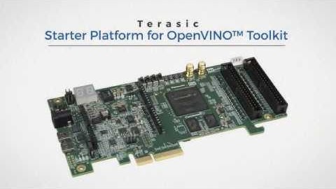 Terasic Starter Platform for OpenVINO™ Toolkit