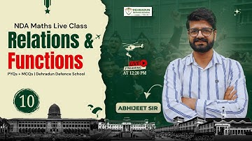 Relations & Functions | NDA Maths in 30 Minutes | NDA Foundation | Dehradun Defence School