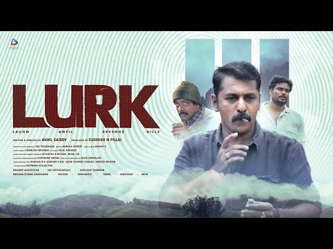 LURK | MALAYALAM SHORT FILM | PRADEEP AGASTHIYAR | ABHILASH THAMBAN | SAJI MYNPLY | AKHIL SAJEEV |