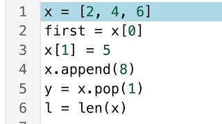 Python Lists and List Operations (get item, set item, append, len)