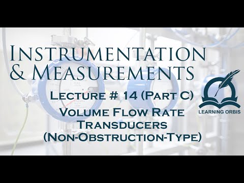 Lecture 14 Volume Flow Rate Sensors | Non-Obstruction Type