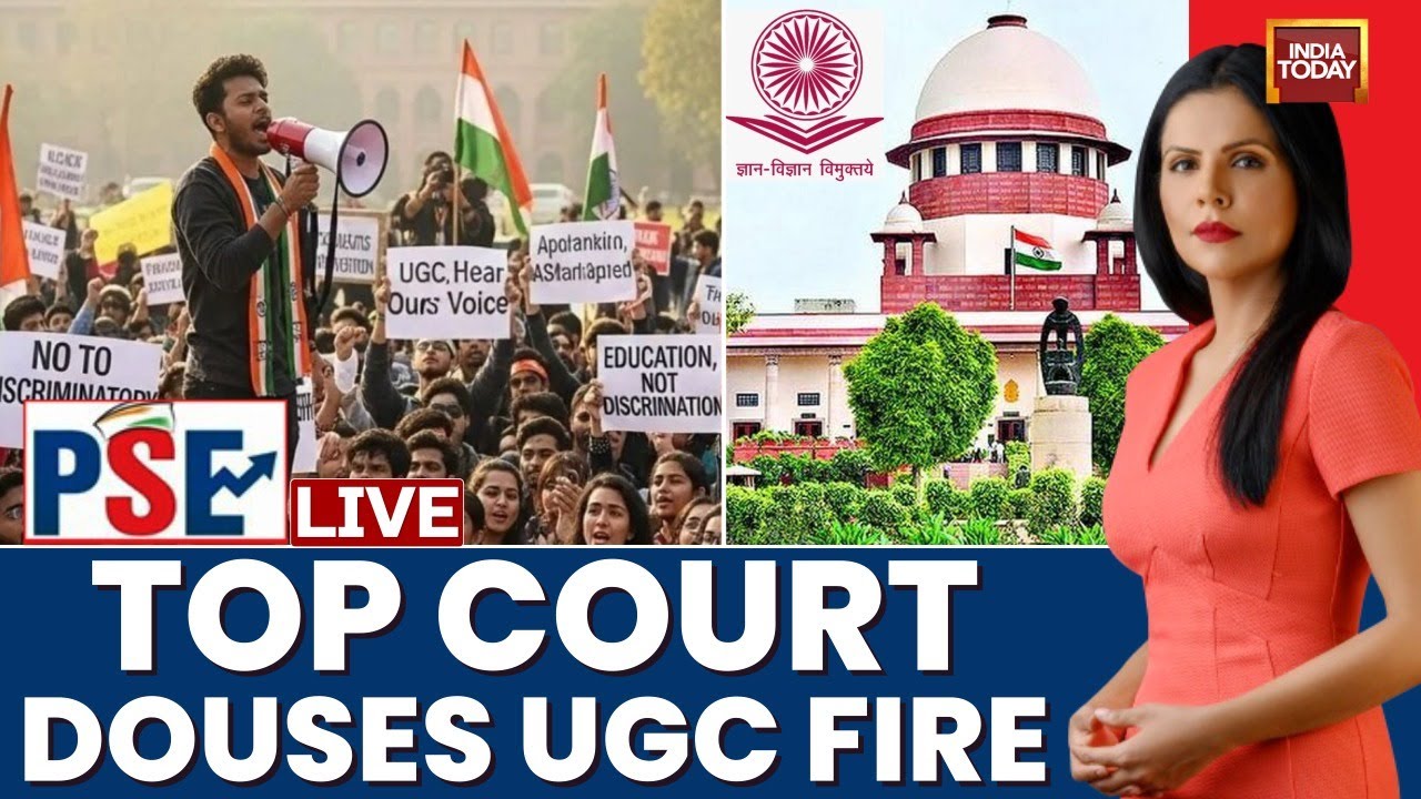 UGC Protest News LIVE | Supreme Court Vs UGC On New Norms | UGC Vs Students LIVE | India Today