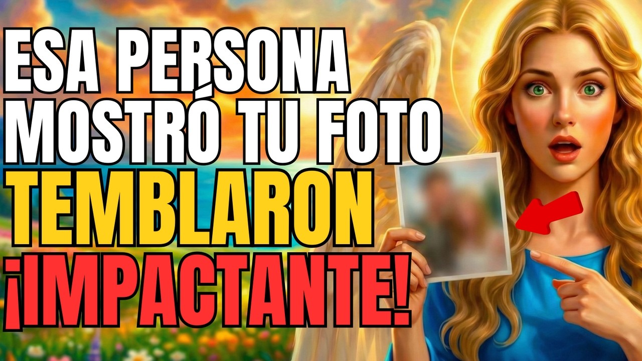 LOS ÁNGELES DICEN: MOSTRARON TU FOTO… 😨 ¡Y COMENZÓ A TEMBLAR! ✨