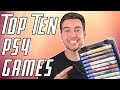 My Top Ten PS4 Games I Own Physically! PlayStation Game Collection