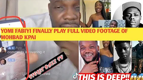 YAWA DON GAS‼️YOMI FABIYI FINALLY PLAY FULL VIDEO FOOTAGE OF WUMMI PUSHED MOHBAD TO KPAI