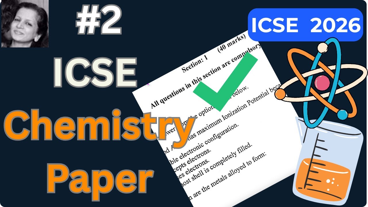 #2 ICSE Chemistry Sample Paper (2026) | Solved for Board Exam Practice ...