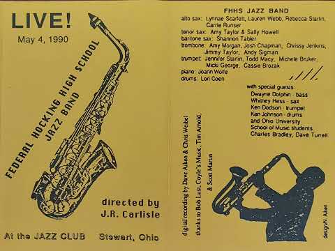 Federal Hocking High School Jazz Band - Live! At the Jazz Club (Audio) (May 4, 1990)
