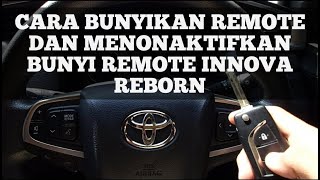 Download Lagu Cara bunyikan remot innova reborn | cara menonaktifkan bunyi remote innova reborn MP3