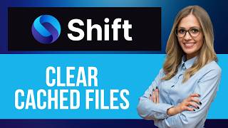 How to Clear Cache in Shift Browser — Step by Step Shift Browser Tutorial