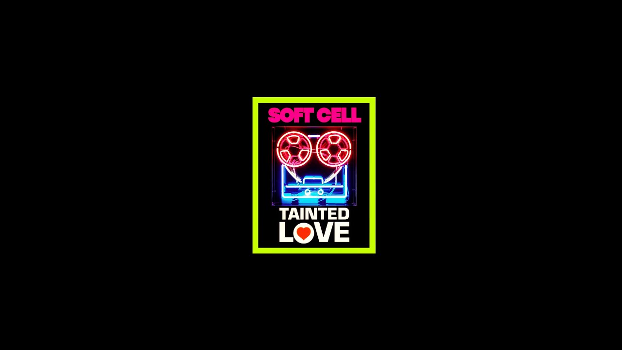 SOFT CELL - 'TAINTED LOVE' (Ian Stone's Extended 2023 Remixed Version)