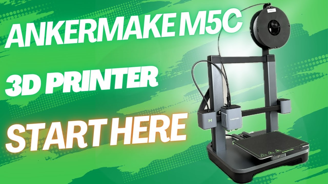 AnkerMake M5C - 3D Printer | START HERE - YouTube