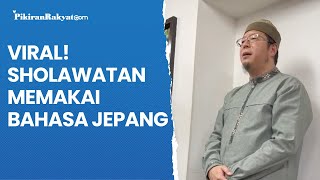 Viral! Sholawatan Memakai Bahasa Jepang