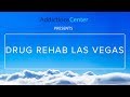 Drug Rehab Las Vegas - 24/7 Helpline Call 1(800)-615-1067