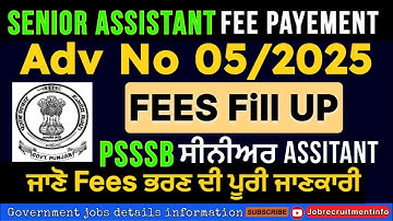 PSSSB SENIOR ASSISTANT FEES PAYMENT PROCESS 2025 | PSSSB Advt no 05/2025 Fees fill up process | 