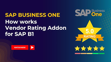 How works Vendor Rating Addon for SAP B1 - Step-by-Step Guide | SAP Business One #sap