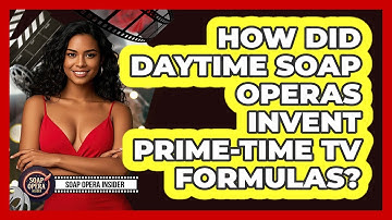 How Did Daytime Soap Operas Invent Prime-time TV Formulas? - Soap Opera Insider