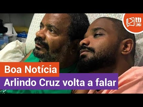 Arlindo Cruz volta a falar após AVC