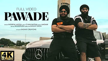 Pawade | Inderpal Moga | Chani Nattan | Mad Mix | New Punjabi Song 2022