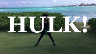Hulk - Blaxx II BJZumbaZin Choreography