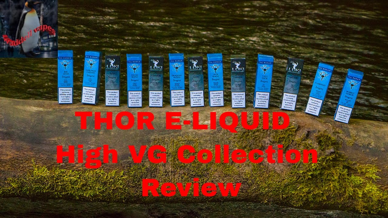 THOR E-LIQUID High VG Collection Review