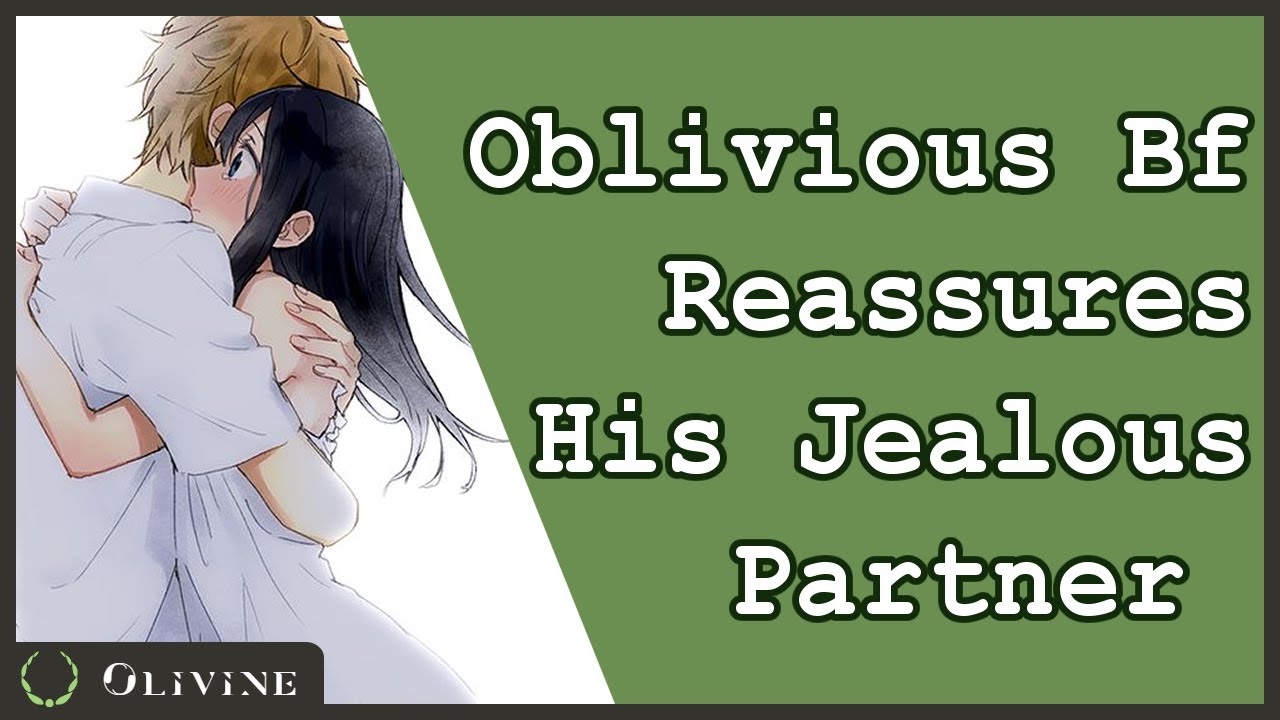 Oblivious Bf Reassures His Jealous Partner (You) [Jealousy Comfort] | Binaural Sleep Aid M4A