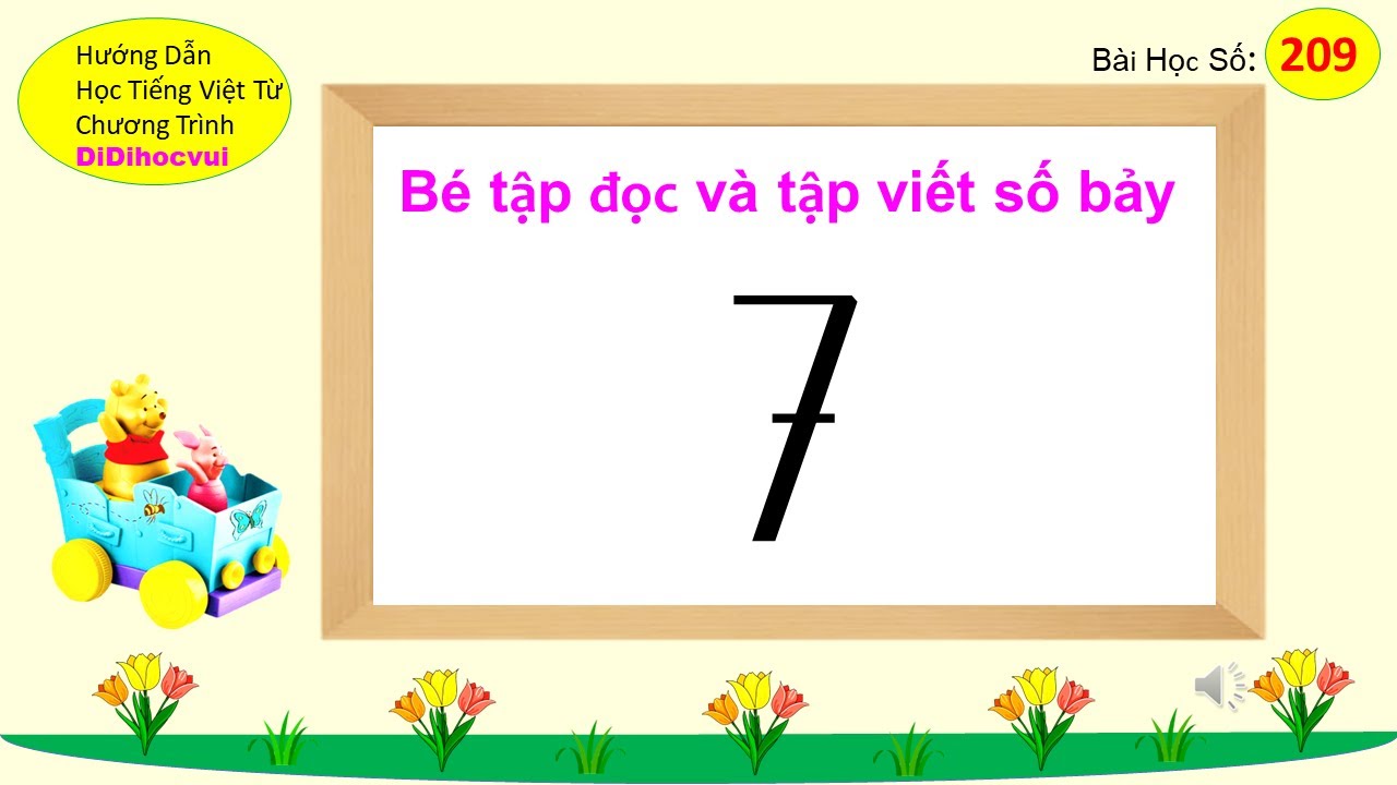 Tập Đọc và Tập Viết Số 7 – Số bảy, 7 – Dạy bé đọc, viết số và nhận ...