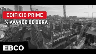 Avance de obra - Edificio Prime