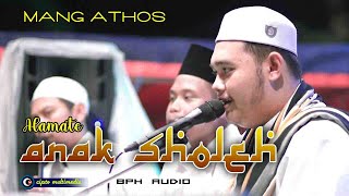 Habib Abdurrahman Al Athos | Alamate Anak Sholeh | Madaihuna