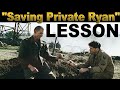 LESSON FROM:  &quot;Saving Private Ryan&quot; -- don&#39;t be the translator kid