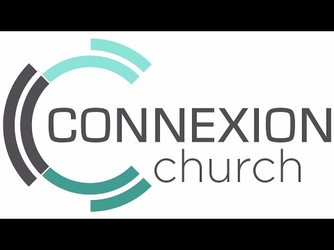 Connexion Church Easter 2020