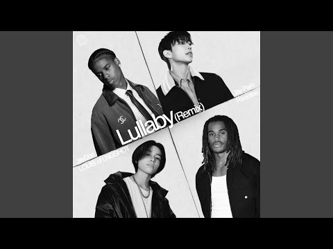 Lullaby Remix (with Paradise, Jay Park & LOUIS of LNGSHOT)